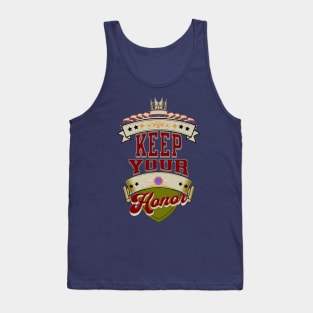 keep your honor Tank Top